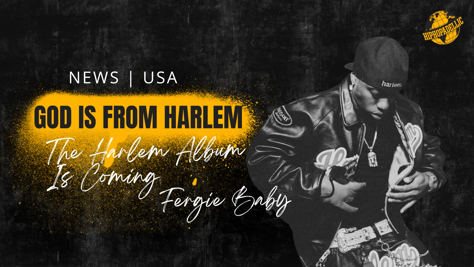Fergie Baby Harlem rapper God Is From Harlem album 2026